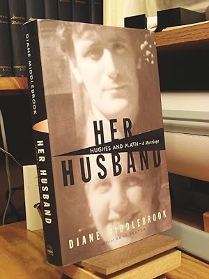 Seller image for Her Husband: Hughes & Plath a Marriage for sale by Henniker Book Farm and Gifts