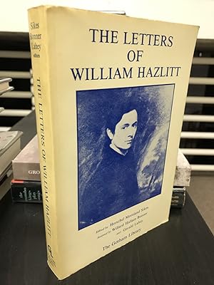 Seller image for The Letters of William Hazlitt for sale by THE PRINTED GARDEN, ABA, MPIBA