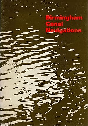 Birmingham Canal Navigations A Report on the "Remainder" Waterways