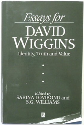 Seller image for Essays for David Wiggins: Identity, Truth and Value (Aristotelian Society Series, Volume 16) for sale by PsychoBabel & Skoob Books