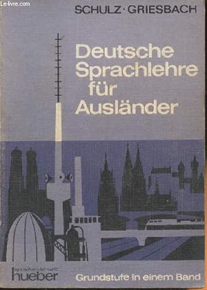 Imagen del vendedor de Deutsche Sprachlehre fr Auslnder-grundstuffe in einem band a la venta por Le-Livre