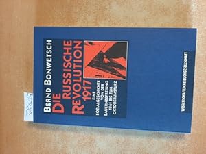 Die russische Revolution 1917 : eine Sozialgeschichte von der Bauernbefreiung 1861 bis zum Oktobe...