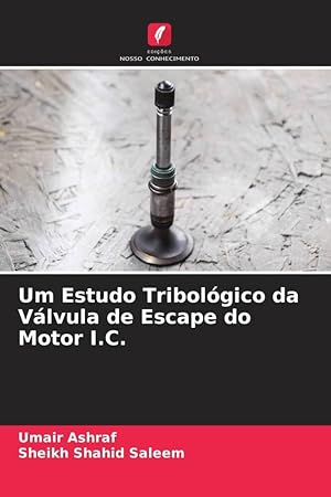 Seller image for Um Estudo Tribolgico da Vlvula de Escape do Motor I.C. for sale by moluna