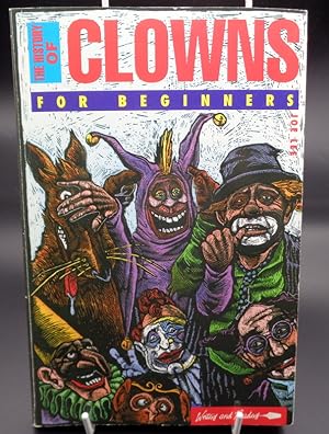 The History of Clowns. For Beginners. (The Trickster throughout History)