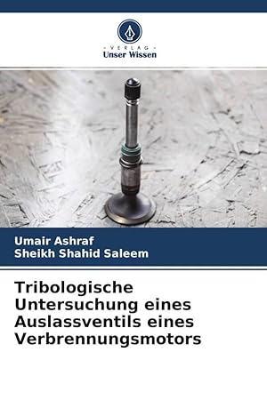 Seller image for Tribologische Untersuchung eines Auslassventils eines Verbrennungsmotors for sale by moluna