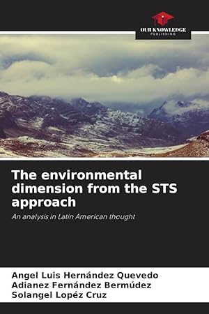 Imagen del vendedor de The environmental dimension from the STS approach a la venta por moluna