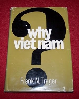 Imagen del vendedor de WHY VIETNAM? a la venta por Antiquarian Bookshop