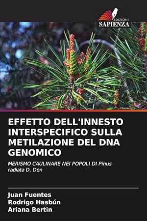 Seller image for EFFETTO DELL\ INNESTO INTERSPECIFICO SULLA METILAZIONE DEL DNA GENOMICO for sale by moluna