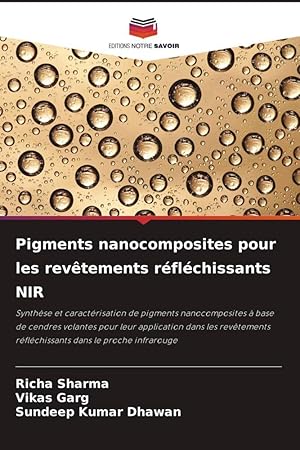 Bild des Verkufers fr Pigments nanocomposites pour les revtements rflchissants NIR zum Verkauf von moluna