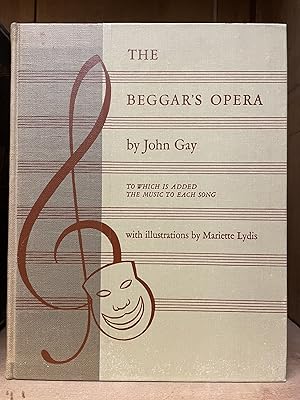 The Beggar's Opera; To which is added the music to each song