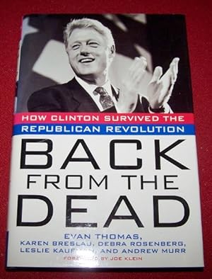 Back from the Dead - How Clinton Survived the Republican Revolution