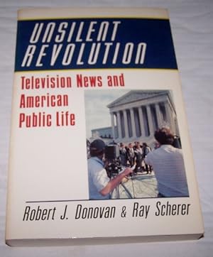 Bild des Verkufers fr Unsilent Revolution - Television News and American Public Life, 1948 1991 zum Verkauf von Antiquarian Bookshop