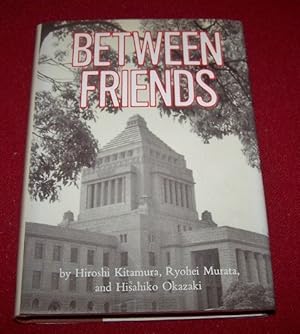 BETWEEN FRIENDS