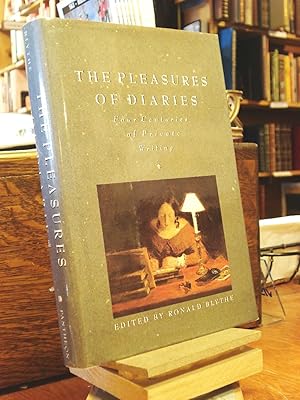 Seller image for Pleasures of Diaries : Four Centuries of Private Writing for sale by Henniker Book Farm and Gifts