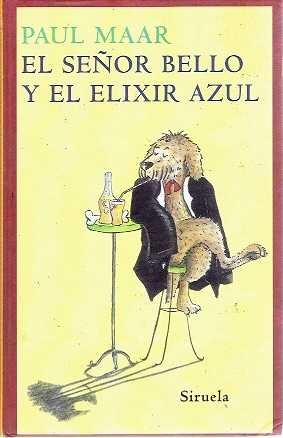 Imagen del vendedor de SEOR BELLO Y ELIXIR AZUL a la venta por LIBRERA LAS HOJAS