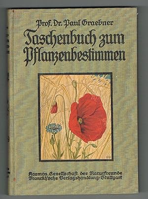 Taschenbuch zum Pflanzenbestimmen. Ein Handbuch zum Erkennen der wichtigeren Pflanzenarten Deutsc...