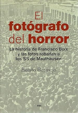 Image du vendeur pour El fotgrafo del horror mis en vente par LIBRERA LAS HOJAS