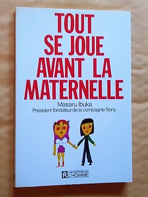 Image du vendeur pour Tout se joue avant la maternelle mis en vente par Claudine Bouvier