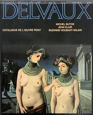 Image du vendeur pour Paul DELVAUX Catalogue de l' oeuvre peint mis en vente par ART-CADRE ART BOOKS GALLERY