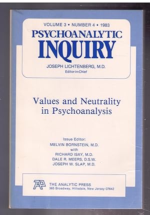 Seller image for Psychoanalytic Inquiry. Values and Neutrality in Psychoanalysis. Volume 3, Number 4, 1983 for sale by CARDINAL BOOKS  ~~  ABAC/ILAB