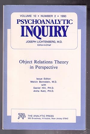 Seller image for Psychoanalytic Inquiry. Object Relations Theory in Perspective. Volume 10, Number 2, 1990 for sale by CARDINAL BOOKS  ~~  ABAC/ILAB