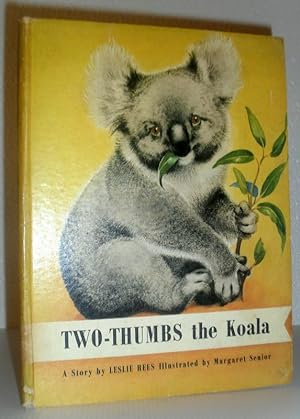Seller image for Two-Thumbs - The Story of a Koala for sale by Washburn Books