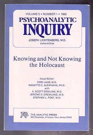 Immagine del venditore per Psychoanalytic Inquiry. Knowing and Not Knowing the Holocaust. Volume 5, Number 1, 1985 venduto da CARDINAL BOOKS  ~~  ABAC/ILAB
