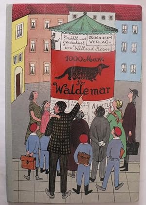 Seller image for 1000 Mark fr Waldemar for sale by Antiquariat UPP