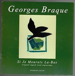 Image du vendeur pour Georges Braque: Si Je Mourais La-Bas mis en vente par Lazy Letters Books