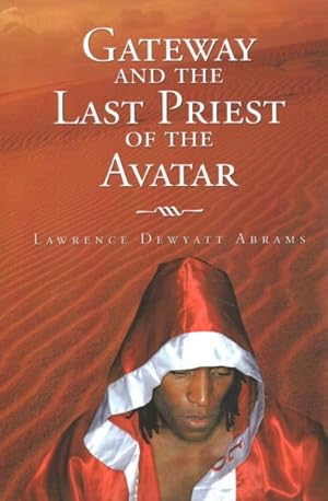 Seller image for Gateway and the Last Priest of the Avatar for sale by GreatBookPricesUK