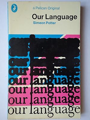 Seller image for OUR LANGUAGE for sale by GfB, the Colchester Bookshop