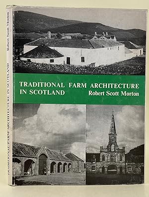 Traditional Farm Architecture in Scotland