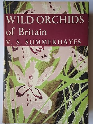 Seller image for WILD ORCHIDS OF BRITAIN with a Key to the Species. (The New Naturalist) for sale by GfB, the Colchester Bookshop