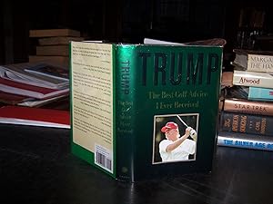 Trump The Best Golf Advice I ver Received (Signed)