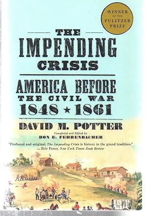 The Impending Crisis, 1848-1861