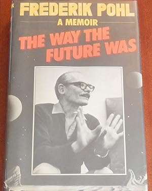 Seller image for The Way The Future Was: A Memoir for sale by Canford Book Corral