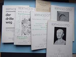 Berthold Otto - der Mann - die Zeit - das Werk - das Vermächtnis. Erstes Buch bis Fünftes Buch (s...