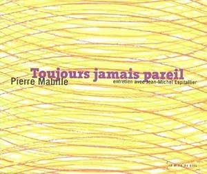 Seller image for Toujours jamais pareil for sale by Chapitre.com : livres et presse ancienne