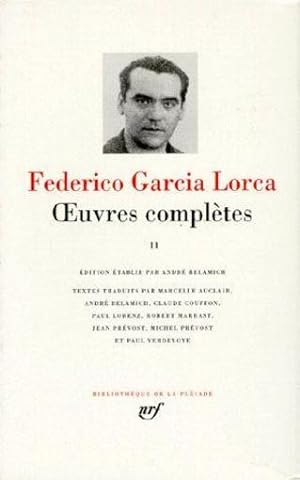 uvres complètes / Federico García Lorca. 2. OEuvres complètes. Théâtre, interviews et déclaration...