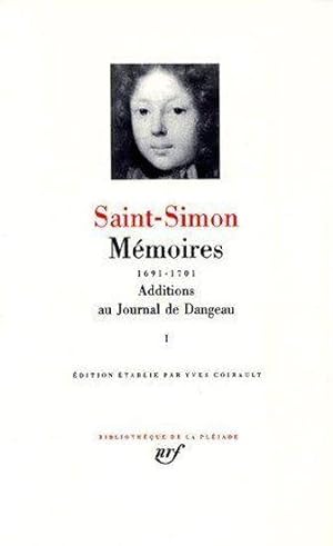 Mémoires / Saint-Simon . 1. Mémoires. 1691-1701. Volume : 1