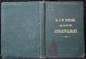 Bild des Verkufers fr Die Badische Schwarzwaldbahn von Offenburg ber Triberg nach Singen (Constanz, Schaffhausen und Sigmaringen). Handbuch fr Reisende mit Angabe der bautechnischen Verhltnisse der Bahn nach officiellen Mittheilungen. 2. Auflage. zum Verkauf von Antiquariat  Braun