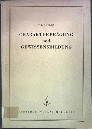 Immagine del venditore per Charakterprgung und Gewissensbildung. Psychologische Schriften ; Bd. 2 venduto da books4less (Versandantiquariat Petra Gros GmbH & Co. KG)