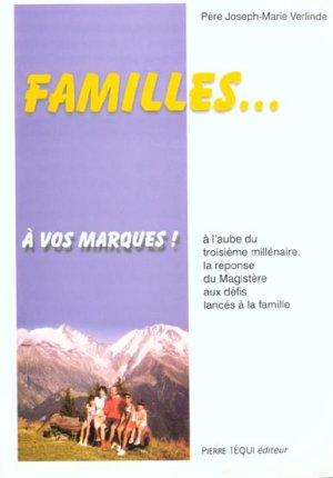 Bild des Verkufers fr Familles  vos marques ! zum Verkauf von Chapitre.com : livres et presse ancienne