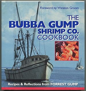 Bild des Verkufers fr The Bubba Gump Shrimp Co. Cookbook zum Verkauf von Between the Covers-Rare Books, Inc. ABAA