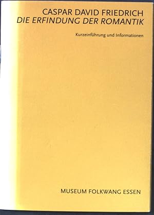 Caspar David Friedrich. Die Erfindung der Romantik. Kurzeinführung und Informationen. Museum Folk...