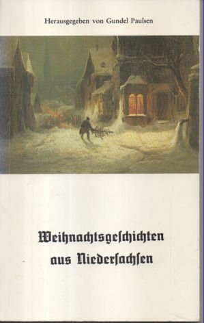 Seller image for Weihnachtsgeschichten aus Niedersachsen. for sale by Leonardu