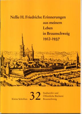 Bild des Verkufers fr Erinnerungen aus meinem Leben in Braunschweig 1912 - 1937. zum Verkauf von Leonardu