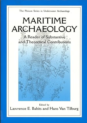 Maritime Archaeology: A Reader of Substantive and Theoretical Contributions (The Springer Series ...