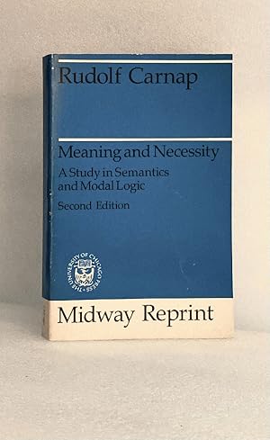 Imagen del vendedor de Meaning and Necessity: A Study in Semantics and Modal Logic (Midway Reprints) a la venta por boredom books