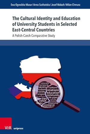 Bild des Verkufers fr The Cultural Identity and Education of University Students in Selected East-Central Countries : A Polish-Czech Comparative Study zum Verkauf von AHA-BUCH